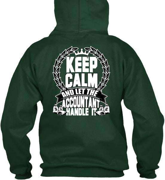 Let The Accountant Handle It T Shirt, Being An Accountant T Shirt