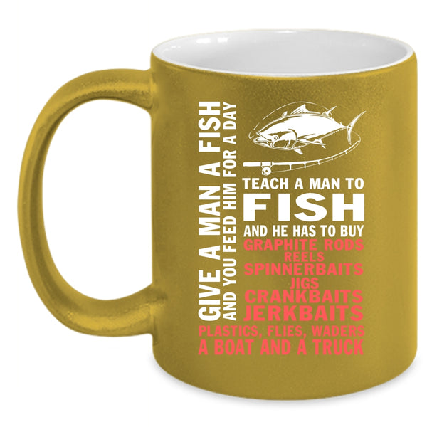 Give A Man A Fish Coffee Mug, Teach A Man To Fish Coffee Cup