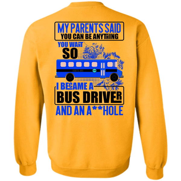 I Love Bus T Shirt, I Became A Bus Driver Sweatshirt