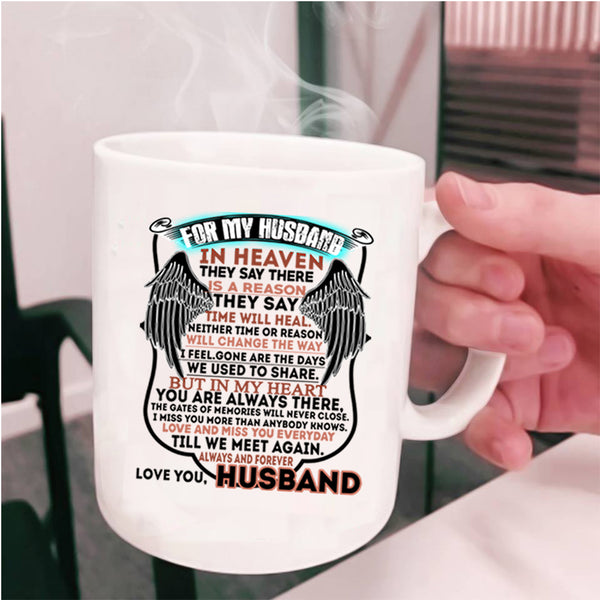 I Love My Husband Coffee Mug, For My Husband In Heaven Cup