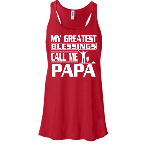My Greatest Blessings Call Me Papa Shirt, Father's Day Shirt