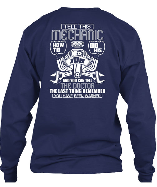 Tell This Mechanic T Shirt, You Can Tell The Doctor T Shirt