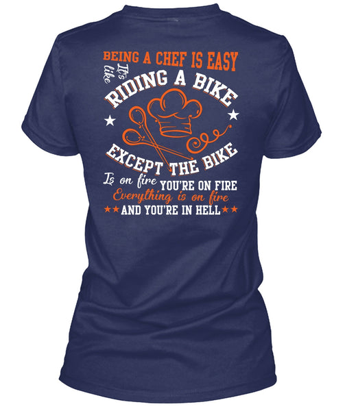 Being A Chef Is Easy T Shirt, Riding A Bike T Shirt