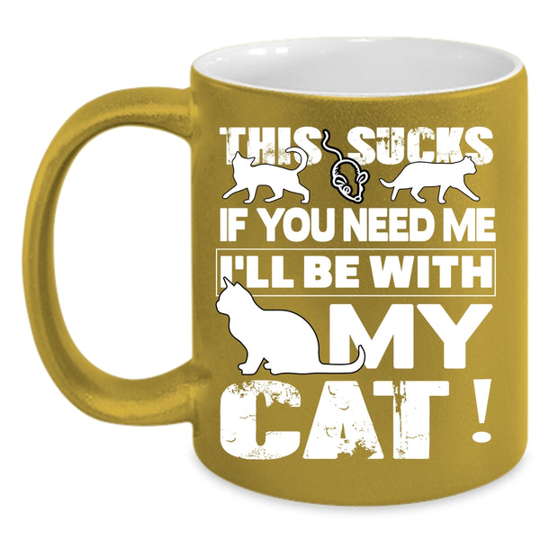 I'll Be With My Cat Coffee Mug, Cute Cat Lovers Coffee Cup