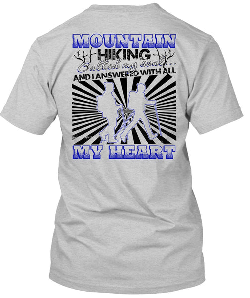 Mountain Hiking T Shirt, My Heart T Shirt