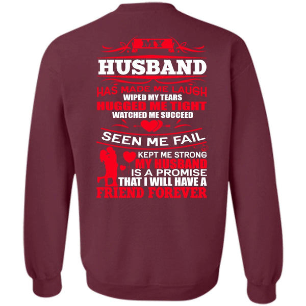 Strong My Husband T Shirt, I Love Husband Sweatshirt