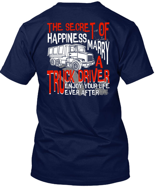Marry A Truck Driver T Shirt, Being A Trucker T Shirt