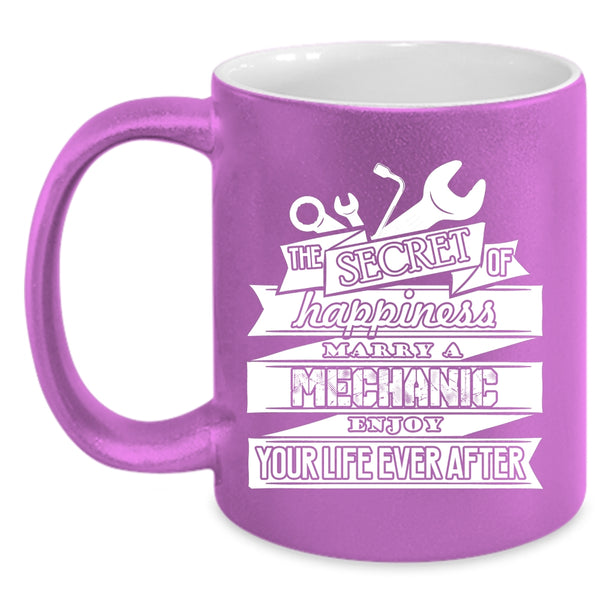 The Secret Of Happiness Marry A Mechanic Coffee Mug, Married Coffee Cup