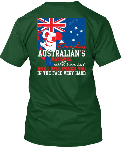 On Day Australian's Patience T Shirt, Being A Veteran T Shirt