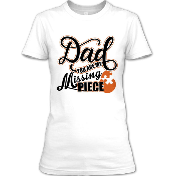 Dad T Shirt, I Missing My Dad T Shirt
