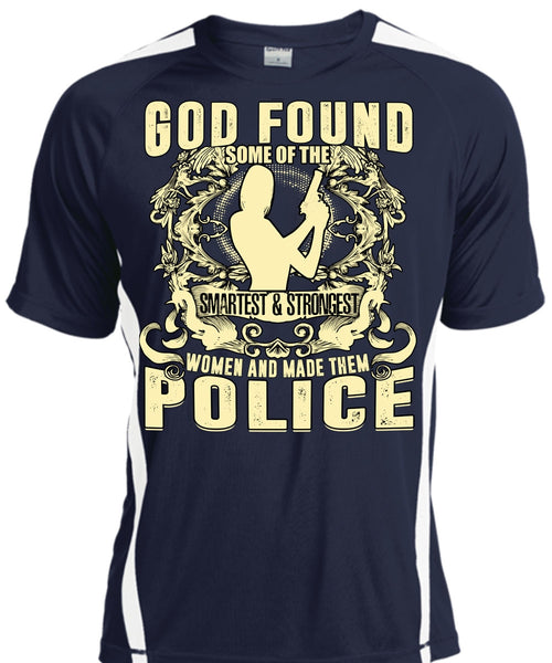 Made Them Police T Shirt, Smartest And Strongest T Shirt, Cool Shirt