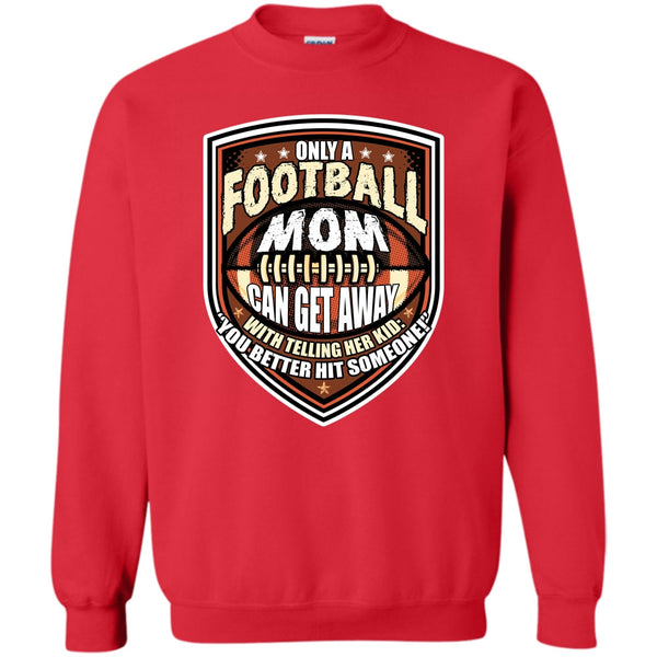 Coolest Football Mom T Shirt, Sporty Mom Sweatshirt