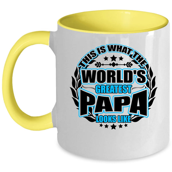 Cute Papa Coffee Mug, What The World's Greatest Papa Look Like Accent Mug