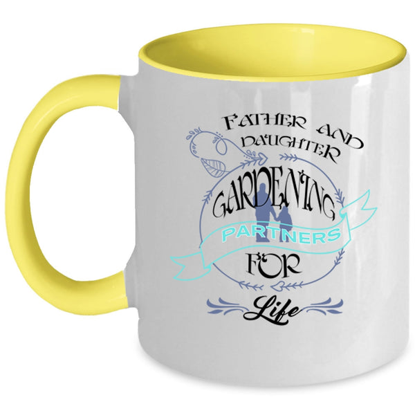 Gardening Partners For Life Coffee Mug, Father And Daughter Accent Mug