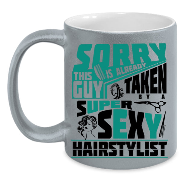 Marry Coffee Mug, This Guy Is Already Taken By A Hairstylist Accent Mug