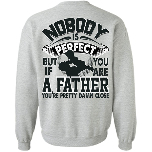 I Love Daddy T Shirt, You Are A Father Sweatshirt