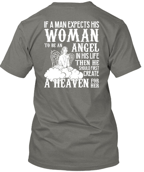 Woman To Be An Angel T Shirt, Create A Heaven T Shirt