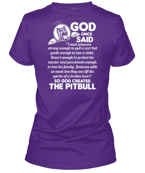 God Created The Pit Bull T Shirt, Smart Enough To Protect T Shirt