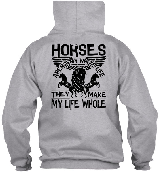 Horses Aren't My Whole Life T Shirt, I Love Equestrian T Shirt