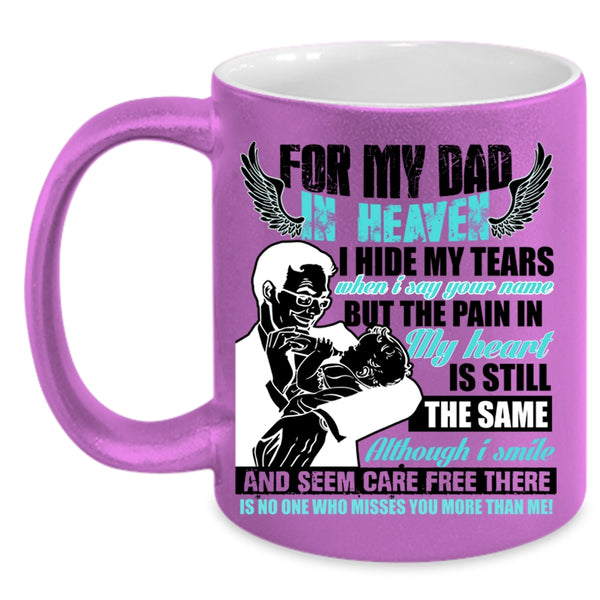 Best Gift For My Son Coffee Mug, For My Dad In Heaven Accent Mug