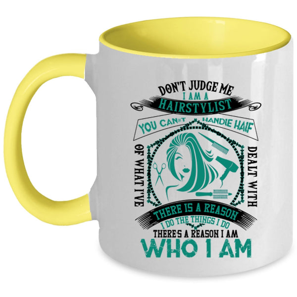 Cute Hair Stylist Coffee Mug, I Am A Hairstylist Accent Mug