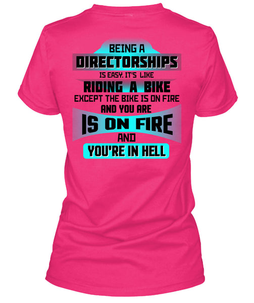 Being A Directorships Is Easy T Shirt, Being A Directorships T Shirt
