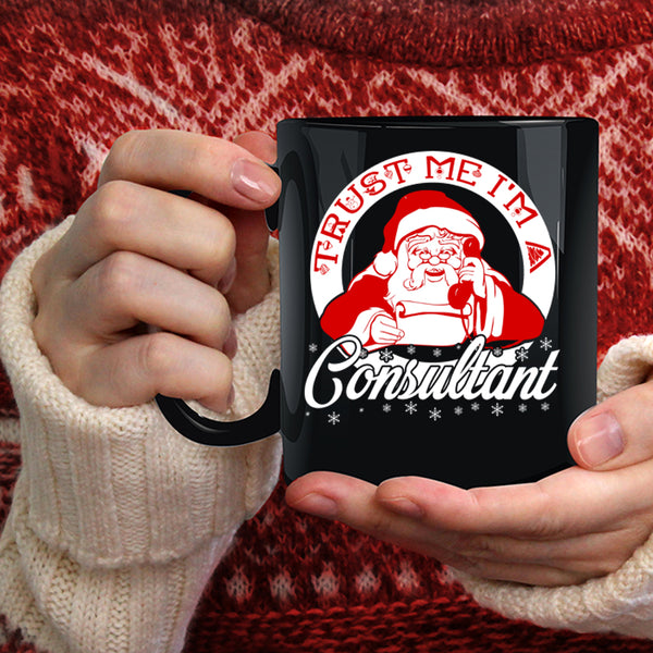 I'm A Consultant Coffee Mug, Awesome Christmas Coffee Cup