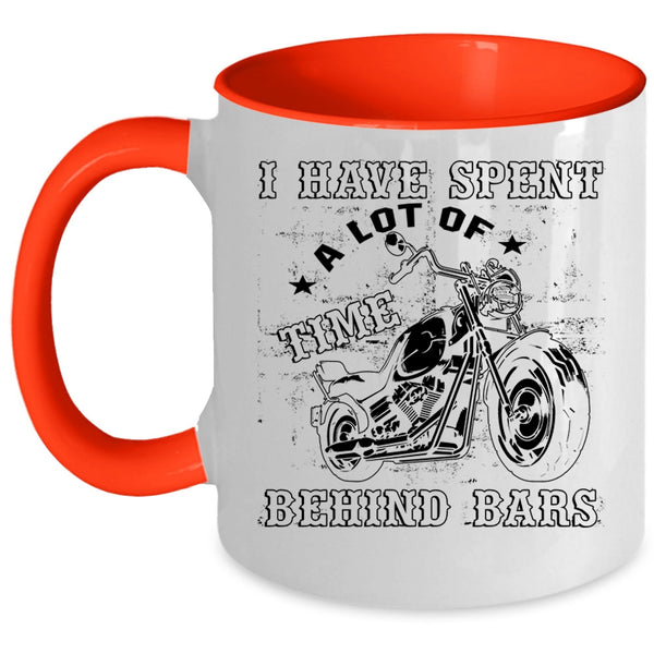 Cool Coffee Mug, I Have Spent A Lot Of Time Behind Baers Accent Mug