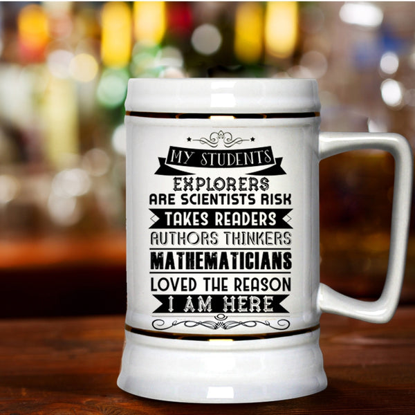 Cool Teachers Beer Stein 22oz, My Students Explorers Are Scientists Beer Mug