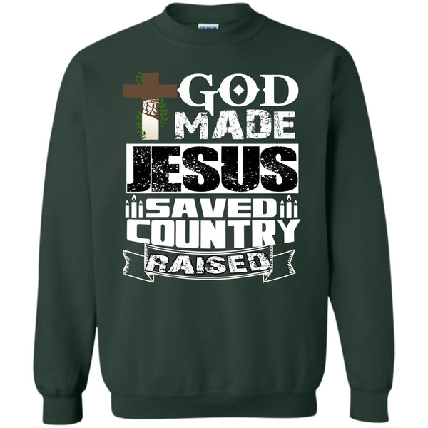 Save Country Raised T Shirt, Coolest Jesus Sweatshirt