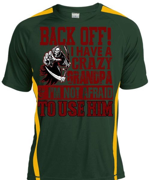 I Have A Crazy Grandpa T Shirt, Being A Grandpa T Shirt, Cool Shirt