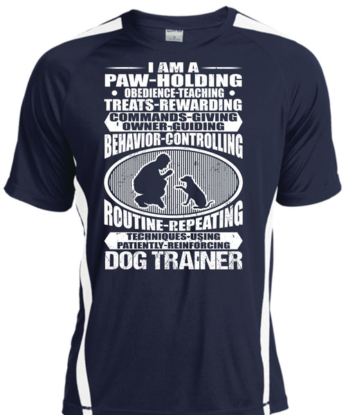 Dog Trainer T Shirt, I Am A Paw Holding T Shirt, Cool Shirt