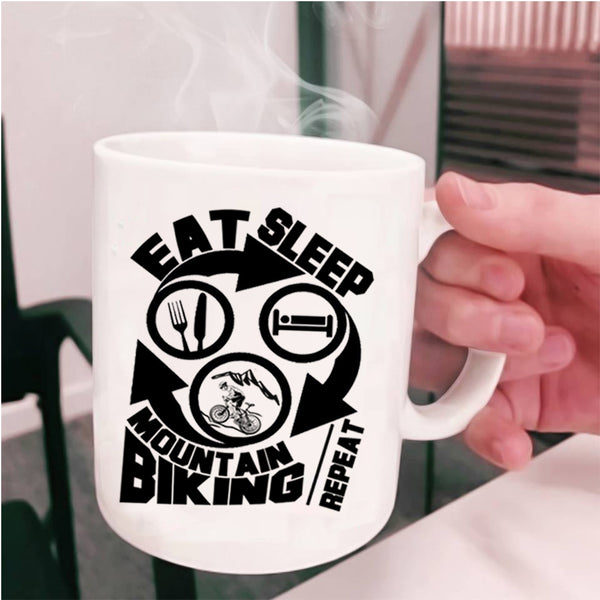 I Love Mountain Biking Coffee Mug, Eat Sleep Mountain Biking Cup