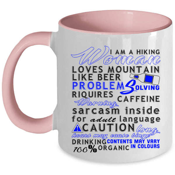Loves Mountain Coffee Mug, I Am A Hiking Woman Accent Mug