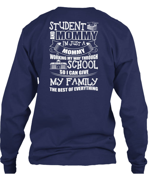 Student And Mommy T Shirt, I'm Just A Mommy T Shirt