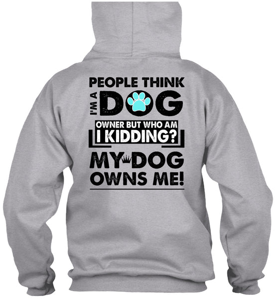 I'm A Dog T Shirt, I Love My Dog T Shirt
