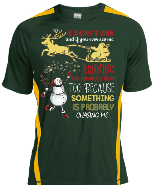 You Ever See Me Running T Shirt, I Love Christmas T Shirt, Cool Shirt
