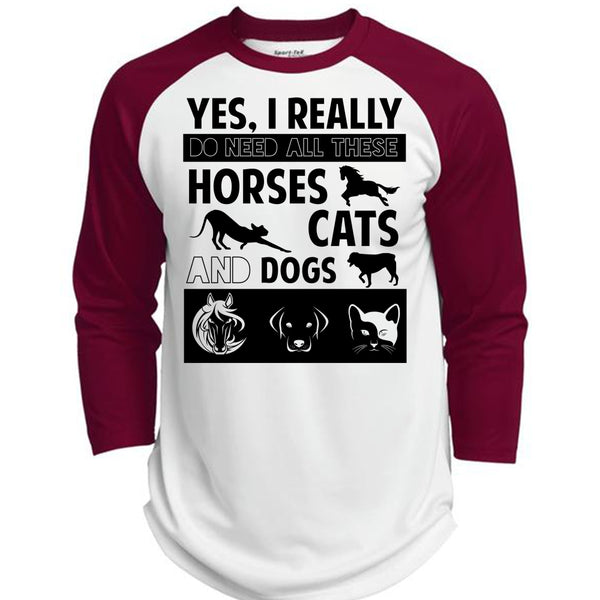 I Really Do Need All These Horses Cats And Dogs T Shirt, My Favorite T Shirt  (Polyester Game Baseball Jersey)