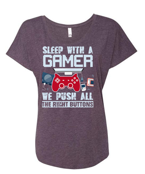 Sleep With A Gamer T Shirt, Being A Gamer T Shirt, Cool Shirt (Ladies' Triblend Dolman Sleeve)