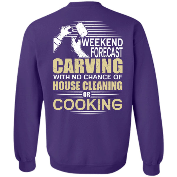 House Cleaning T Shirt, I Love Carving Sweatshirt