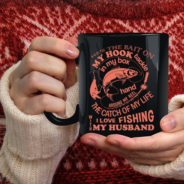 I Love Fishing With My Husband Coffee Mug, Marrying Coffee Cup