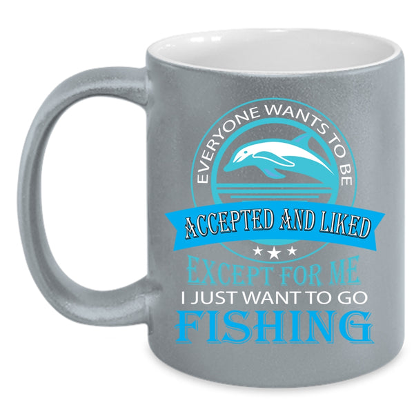 I Just Want To Go Fishing Coffee Mug, Cool Fishing Coffee Cup