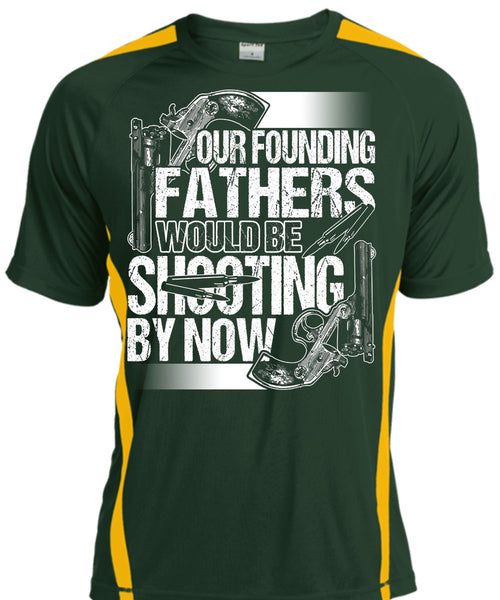 Our Founding Fathers Would Be Shooting T Shirt, Being A Hunter T Shirt, Cool Shirt