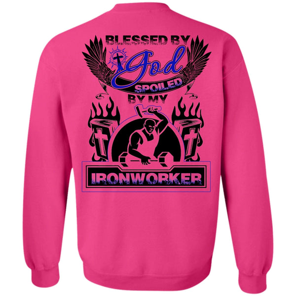 I Love Ironworker T Shirt, God Spoiled By My Ironworker Sweatshirt