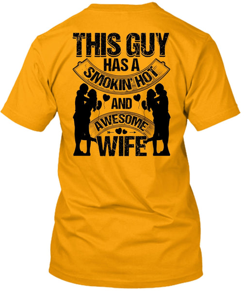 Smoking Hot And Awesome Wife T Shirt, I Love Husband T Shirt
