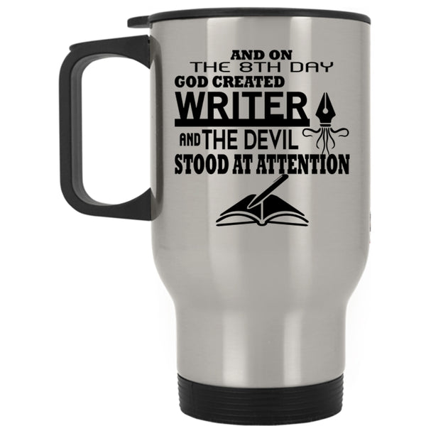 Awesome Writer Travel Mug, On 8th Day God Created Writer Mug