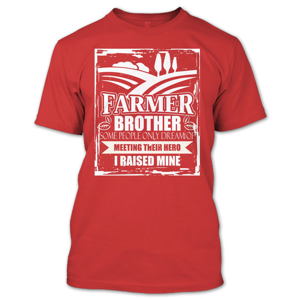 Farmer Brother T Shirt, Coolest Farmer Brother T Shirt