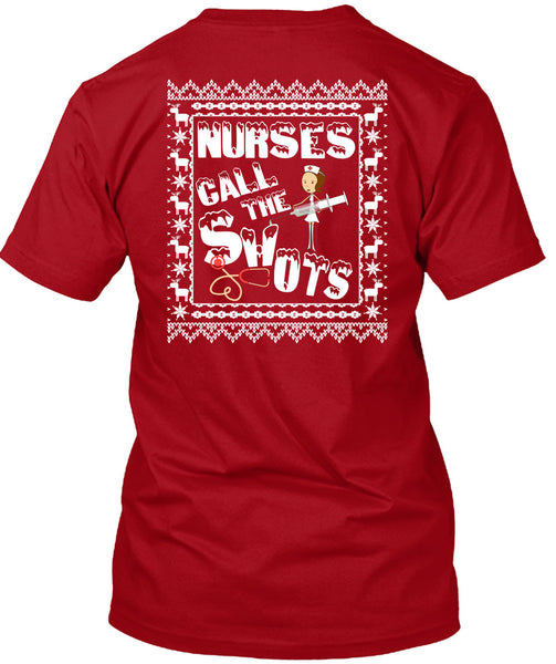 Nurses Call The Shots T Shirt, This Girl Loves Christmas T Shirt