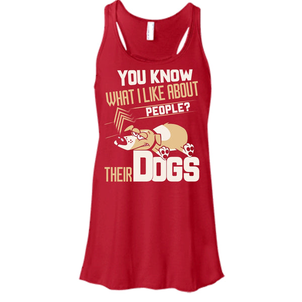 You Know what I Like About People T Shirt, Their Dogs T Shirt, Cool T Shirt