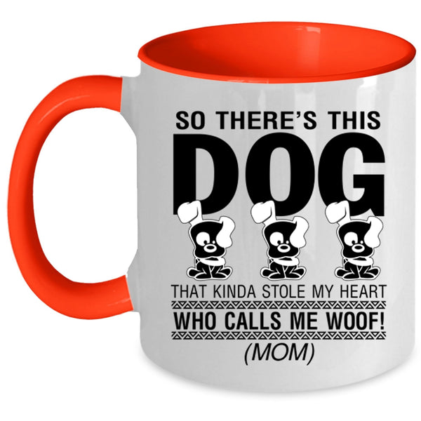Calls Me Woof Coffee Mug, This Dog Kinda Stole My Heart Accent Mug